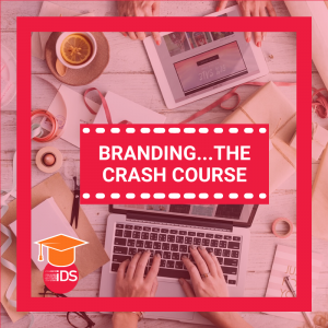 Branding...the Crash Course